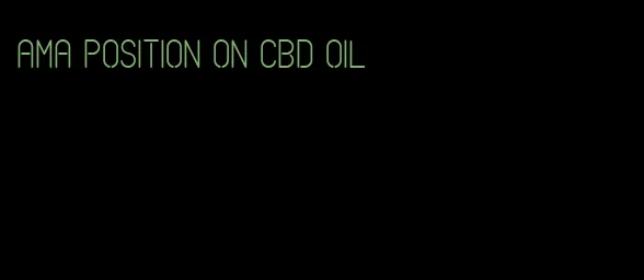ama position on CBD oil
