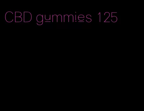 CBD gummies 125