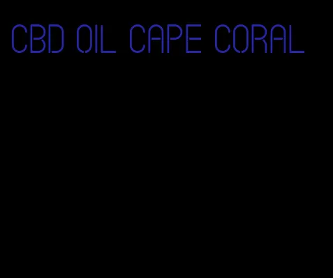 CBD oil cape coral