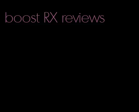 boost RX reviews