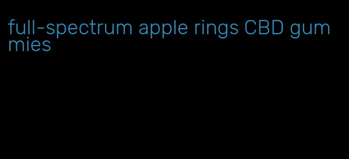 full-spectrum apple rings CBD gummies