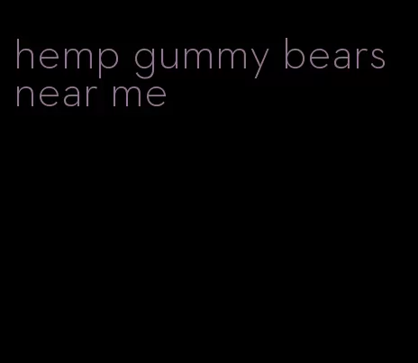 hemp gummy bears near me