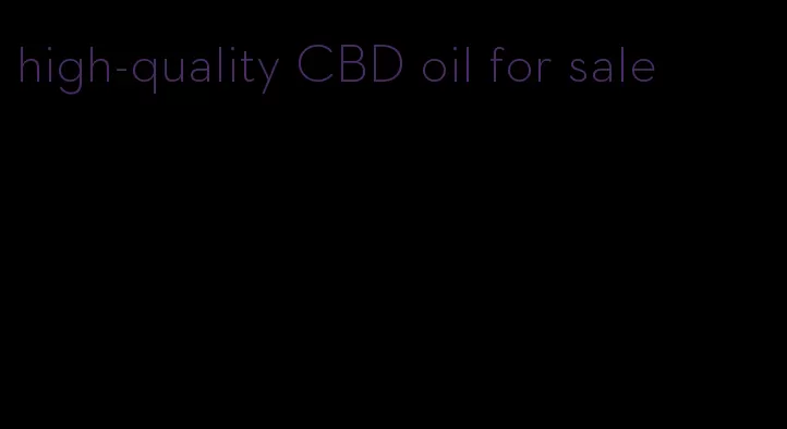 high-quality CBD oil for sale