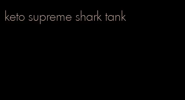 keto supreme shark tank