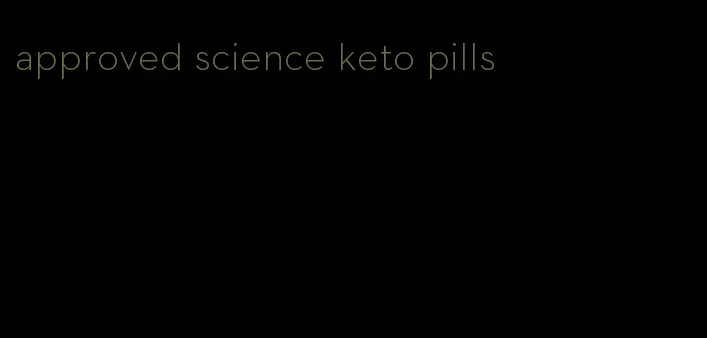 approved science keto pills