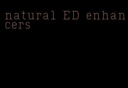 natural ED enhancers