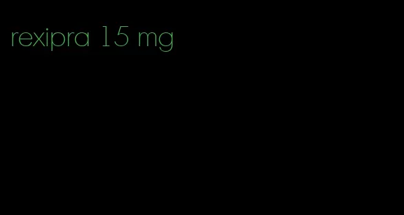 rexipra 15 mg