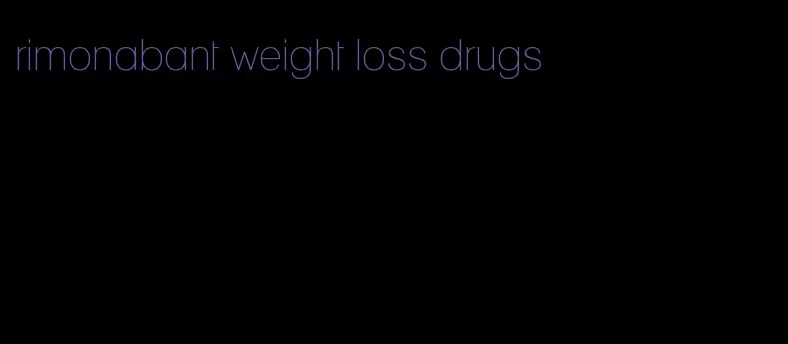 rimonabant weight loss drugs
